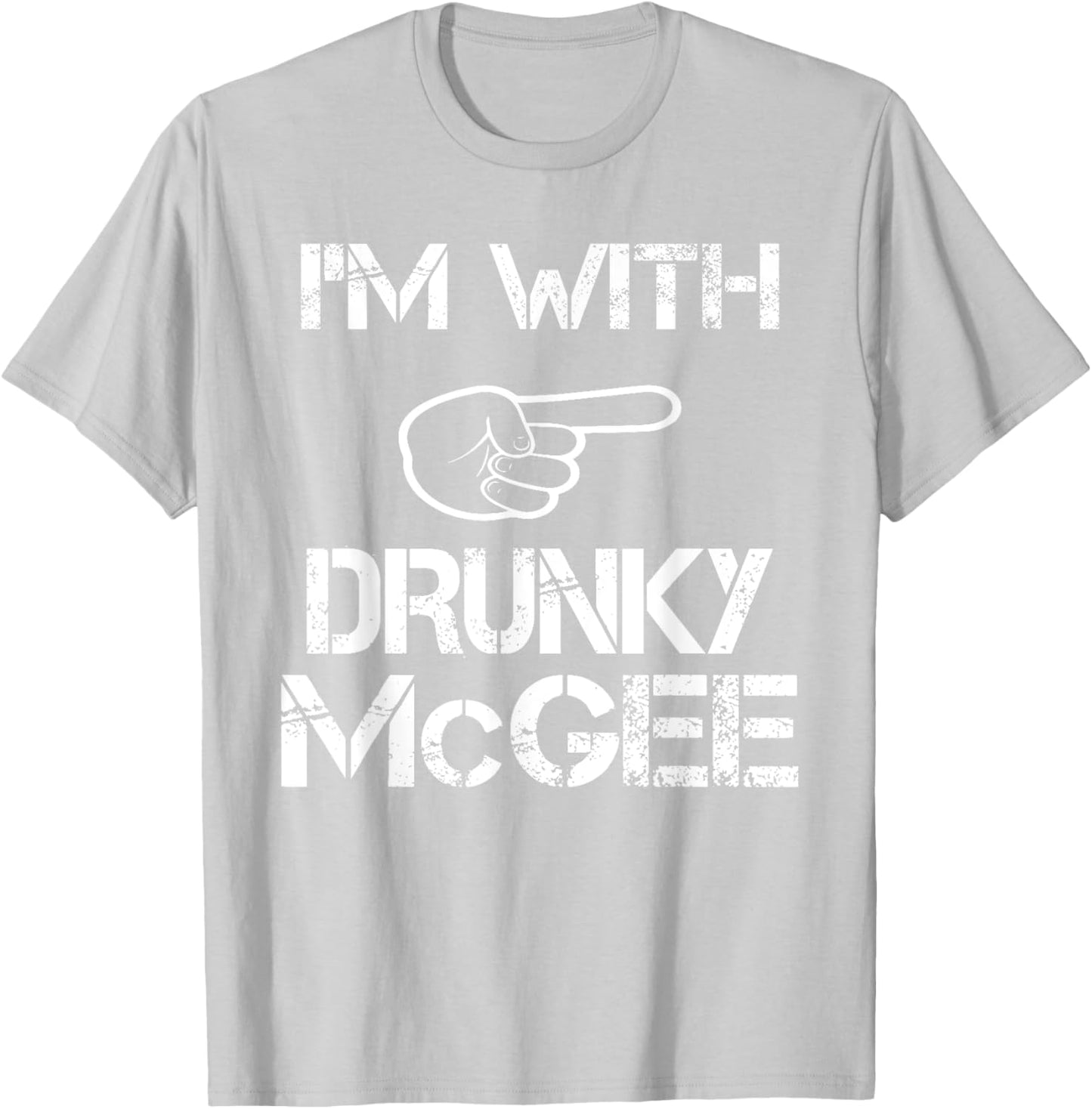 I'm With Drunky Mcgee Funny Couple St Patricks Day T-Shirt - T-Shirt | Ash