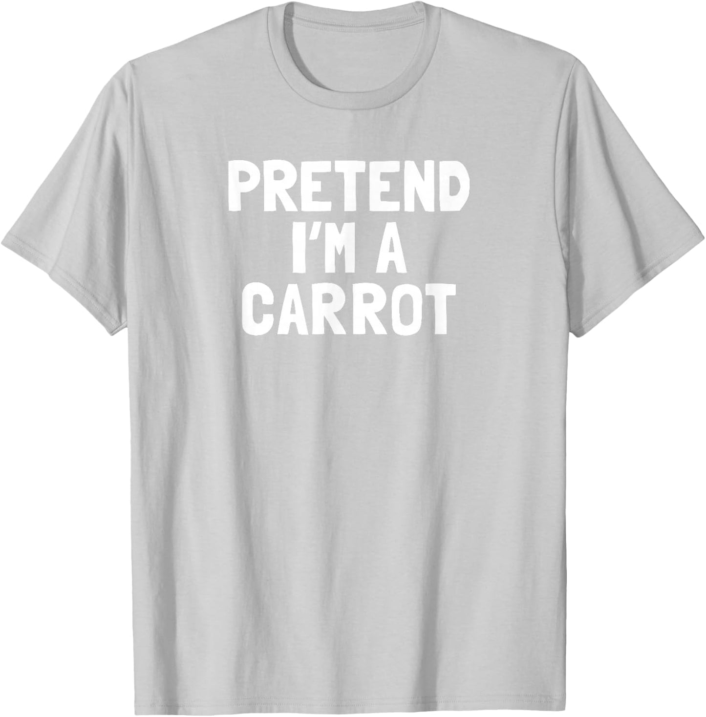 Pretend I'm A Carrot Halloween Costume T-Shirt - T-Shirt | Ash