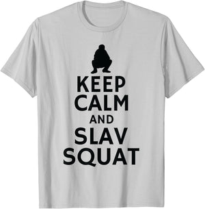 Russian Slav Squat Keep Calm And Slav Squat T-Shirt - T-Shirt | Ash