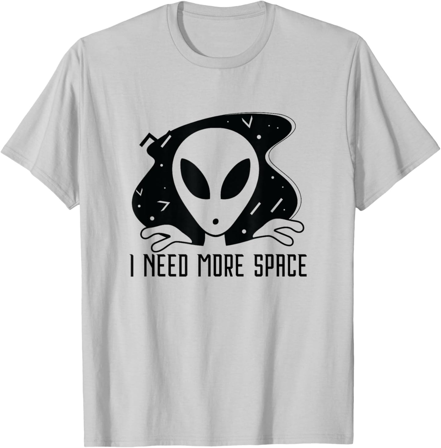I Need More Space - Funny Alien Planet Outer Space Gift T-Shirt - T-Shirt | Ash