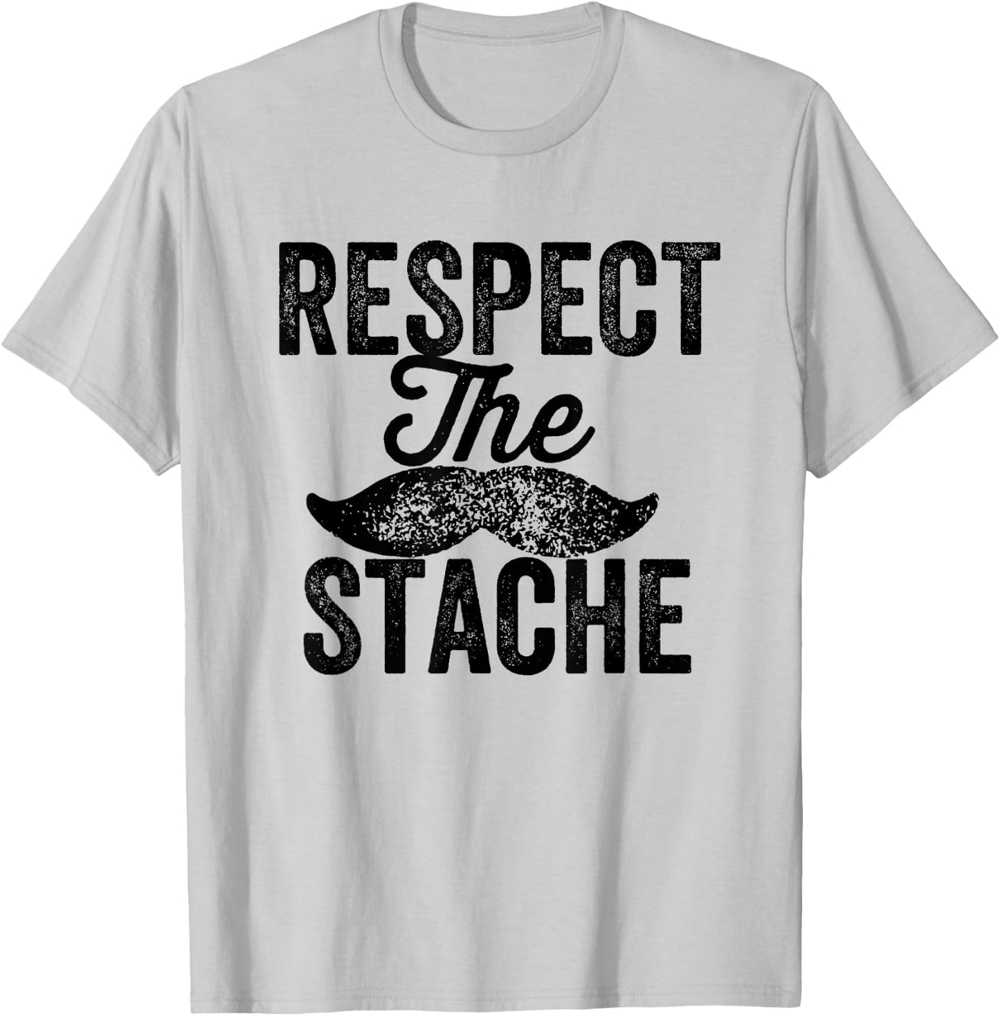 Respect the Stache Funny Mustache Vintage Retro T-Shirt - T-Shirt | Ash