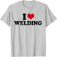 I Love Welding Welder T-Shirt - T-Shirt | Ash