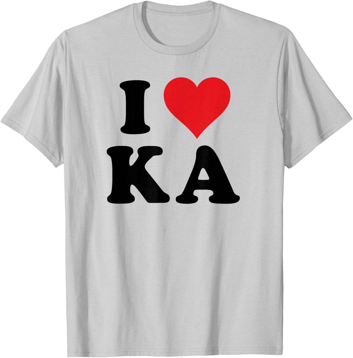 I Heart KA Initials I Love K.A. First And Last Name K A T-Shirt - T-Shirt | Ash