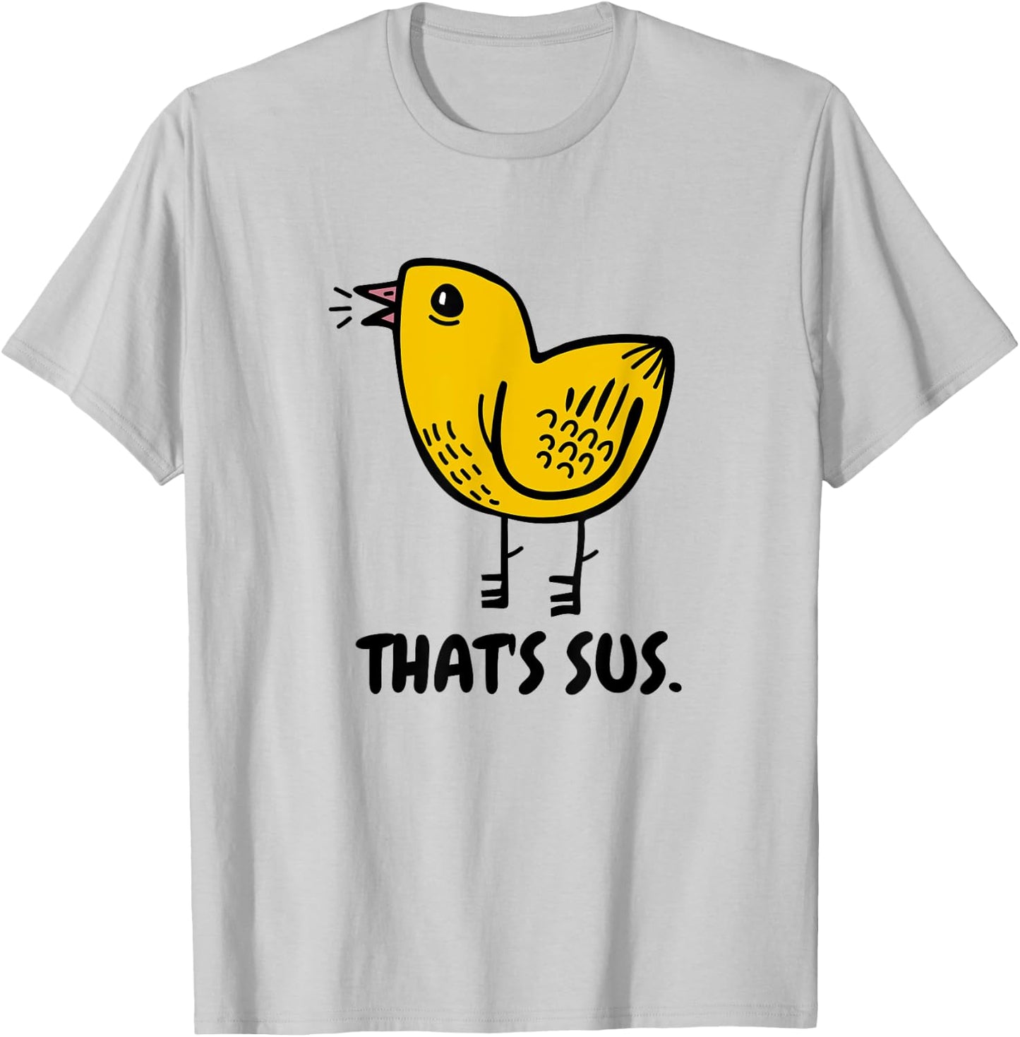 That's Sus T-Shirt - T-Shirt | Ash