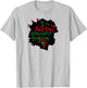 I Am My Ancestors Wildest Dreams Black Girl Magic T-Shirt - T-Shirt | Ash