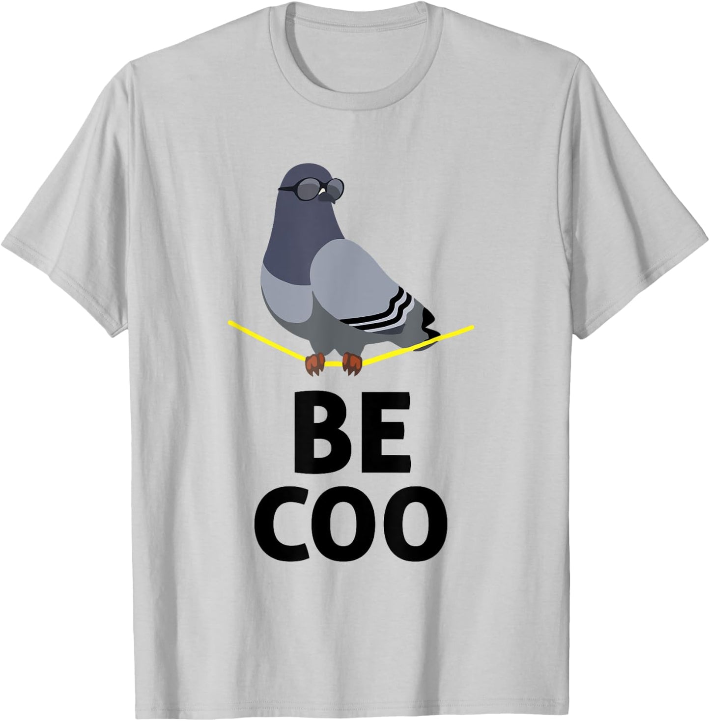 Be Coo | Bird Lovers Funny Cool Pigeon T Shirt T-Shirt - T-Shirt | Ash