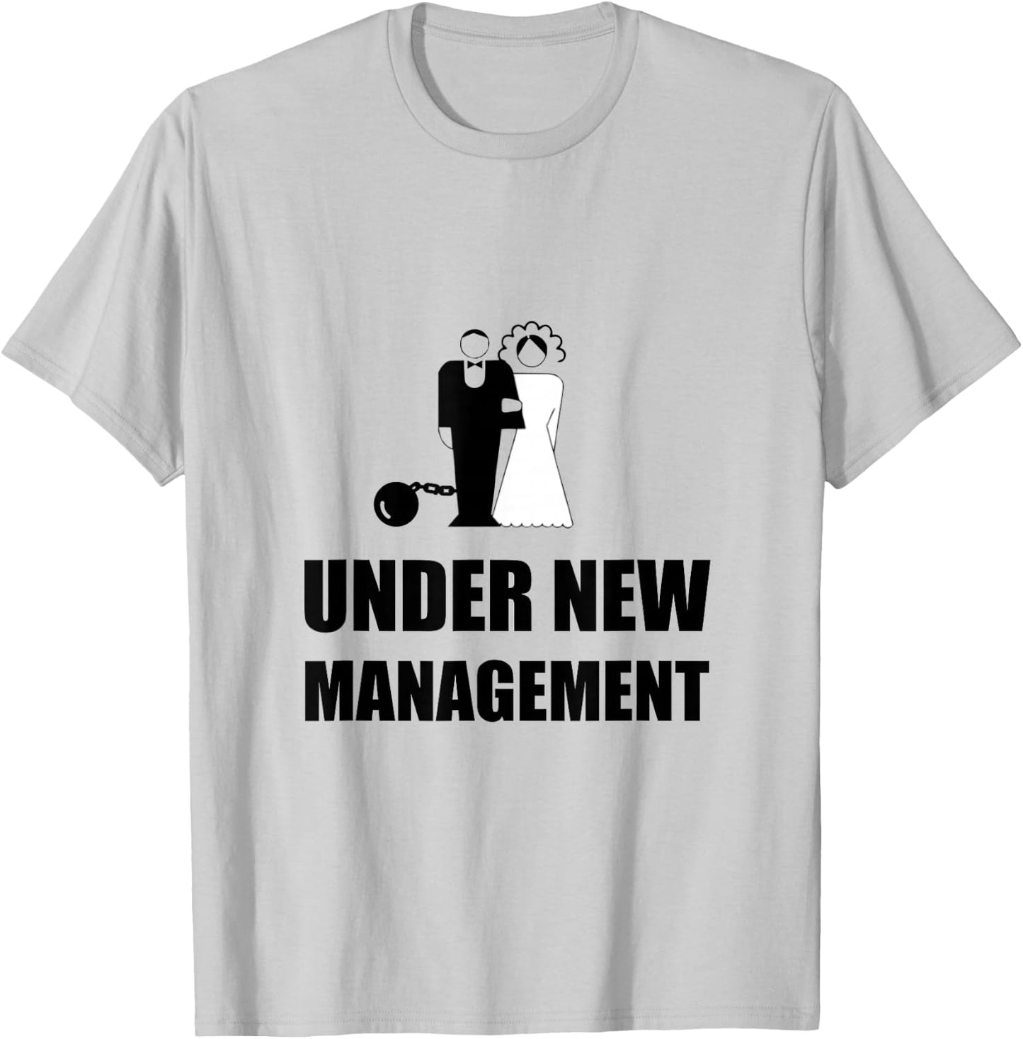 Under New Management Wedding Ball Chain Funny T-Shirt - T-Shirt | Ash