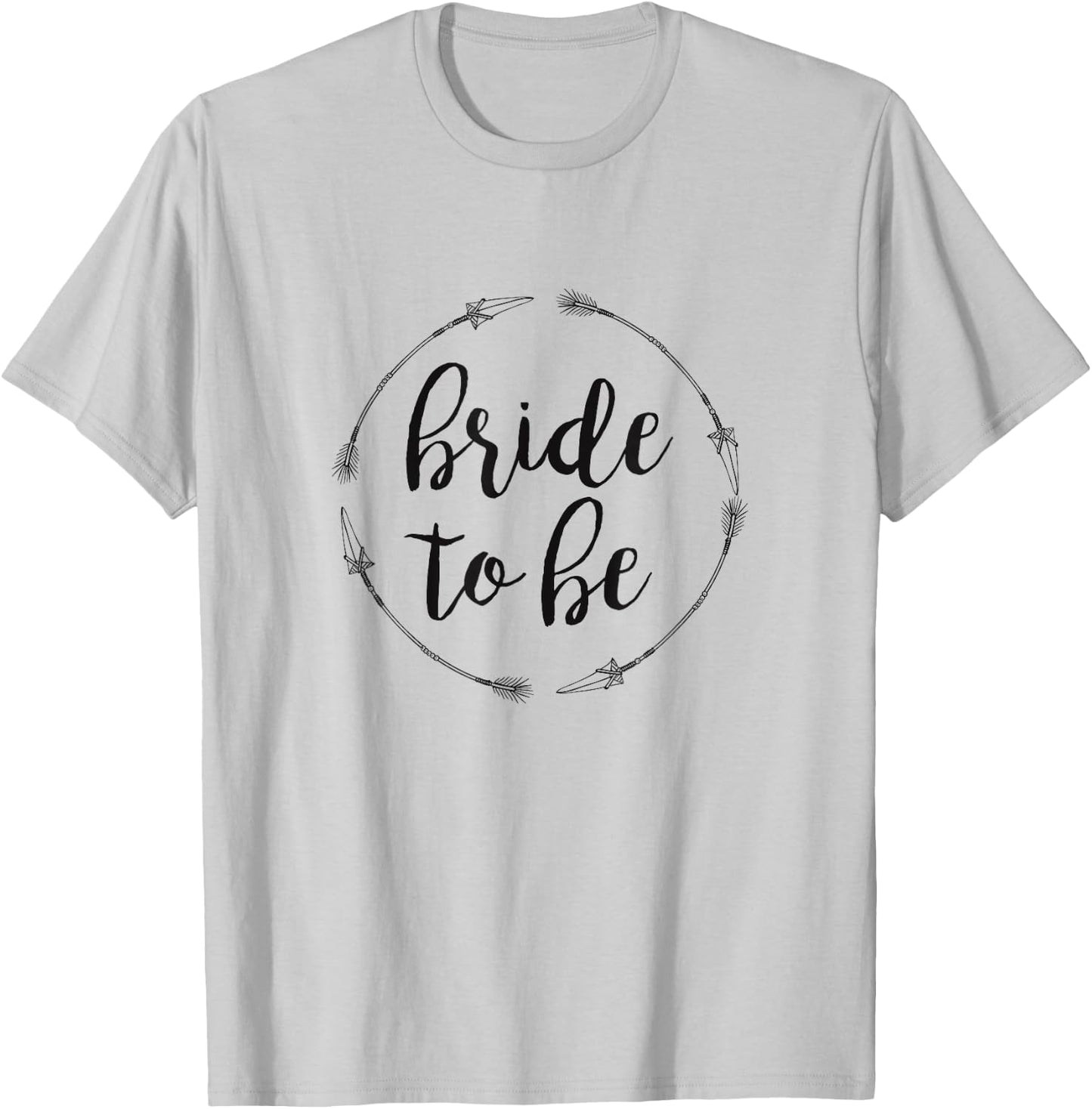 Bride To Be Cute Boho Bridal Engagement T-Shirt - T-Shirt | Ash