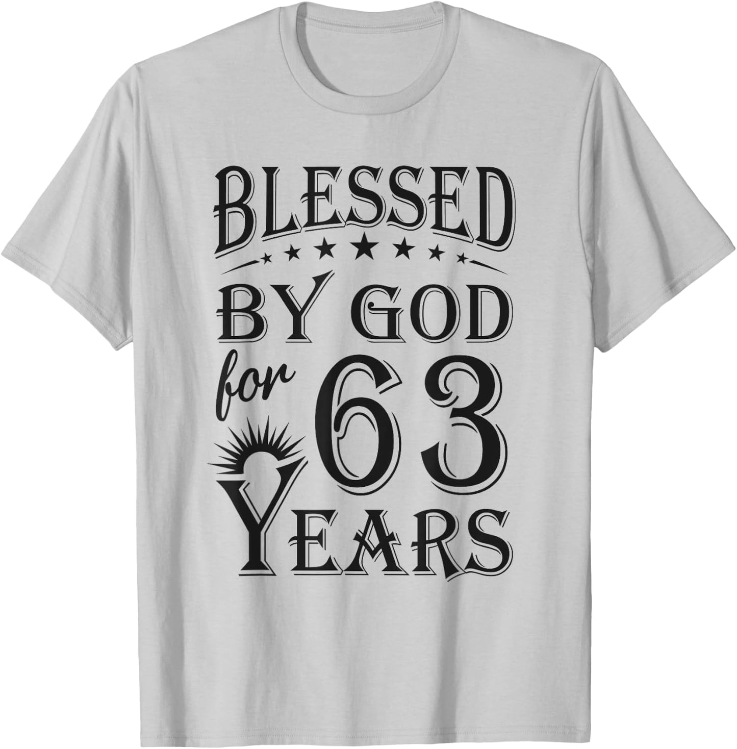 Vintage Blessed by God for 63 years Happy 63rd Birthday T-Shirt - T-Shirt | Ash