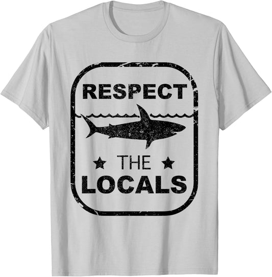 FANNY Respect The Locals design for shark LOVERS. T-Shirt - T-Shirt | Ash