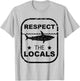 FANNY Respect The Locals design for shark LOVERS. T-Shirt - T-Shirt | Ash