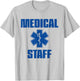 Medical Staff Design T-Shirt - T-Shirt | Ash