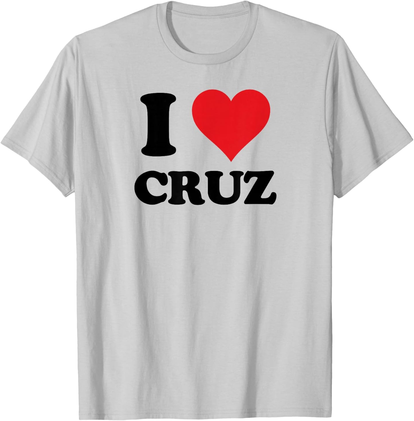I Heart Cruz First Name I Love Personalized Stuff T-Shirt - T-Shirt | Ash