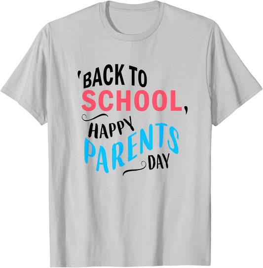Funny Back to School Shirt for Mom, Dad, Parents & Teachers T-Shirt - T-Shirt | Ash