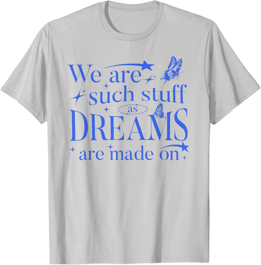 Shakespeare Tempest Quote T-Shirt - T-Shirt | Ash