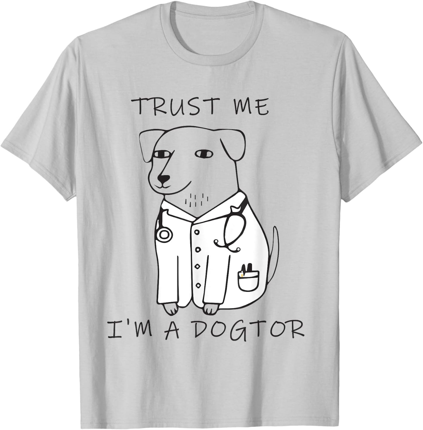 Trust me I am a Dogtor T-Shirt - T-Shirt | Ash