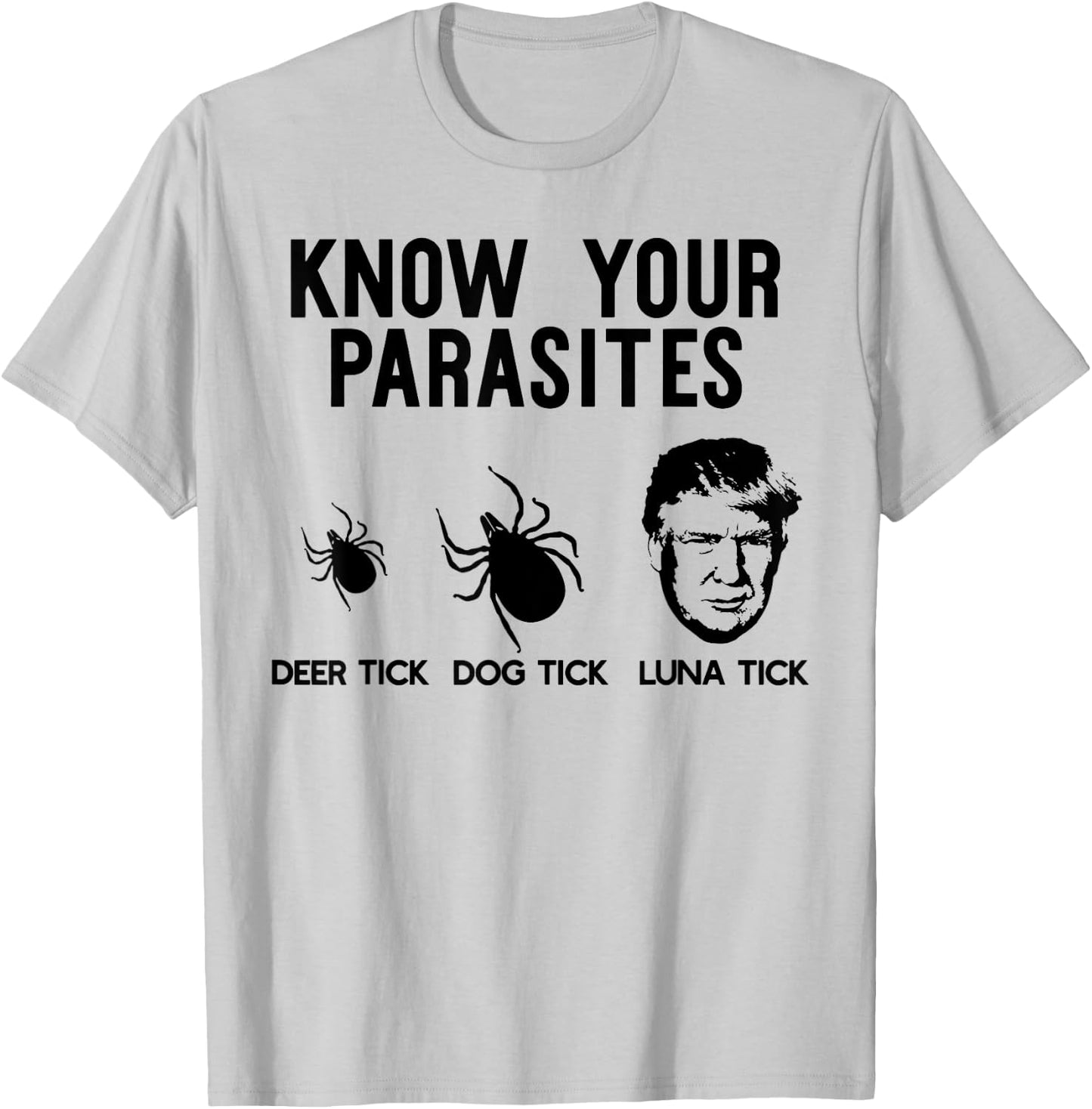 Know Your Parasites Deer Tick Dog Tick Luna Tick T-Shirt - T-Shirt | Ash