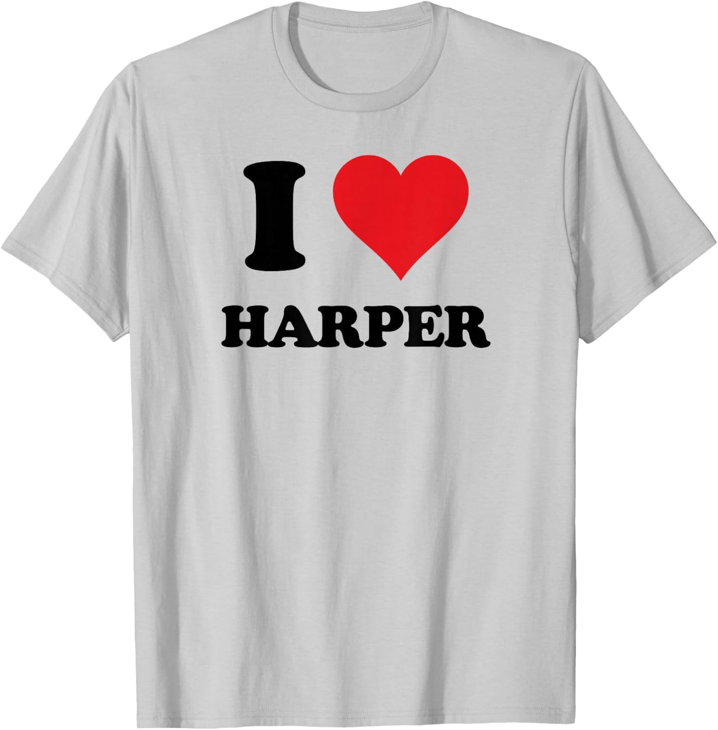 I Heart Harper First Name I Love Personalized Stuff T-Shirt - T-Shirt | Ash