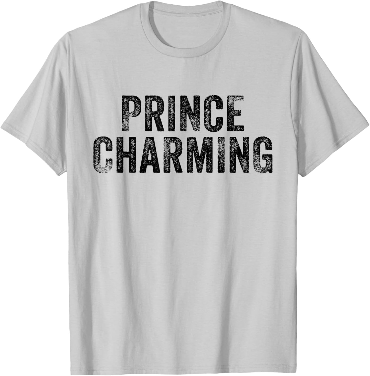 Prince Charming Fairy Tale Hero Funny Vintage Distressed T-Shirt - T-Shirt | Ash