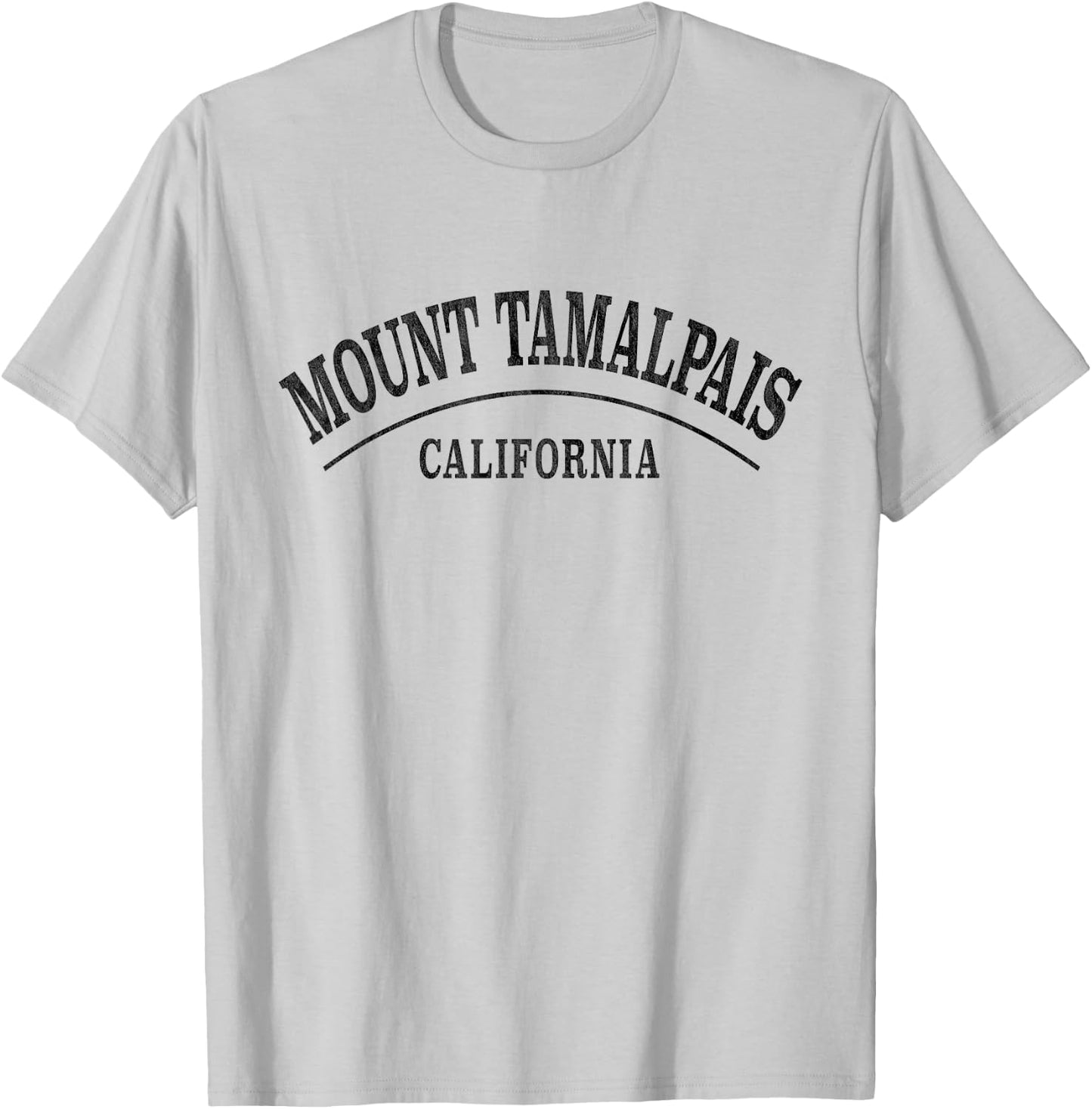 Mount Tamalpais California - Mount Tamalpais CA T-Shirt - T-Shirt | Ash