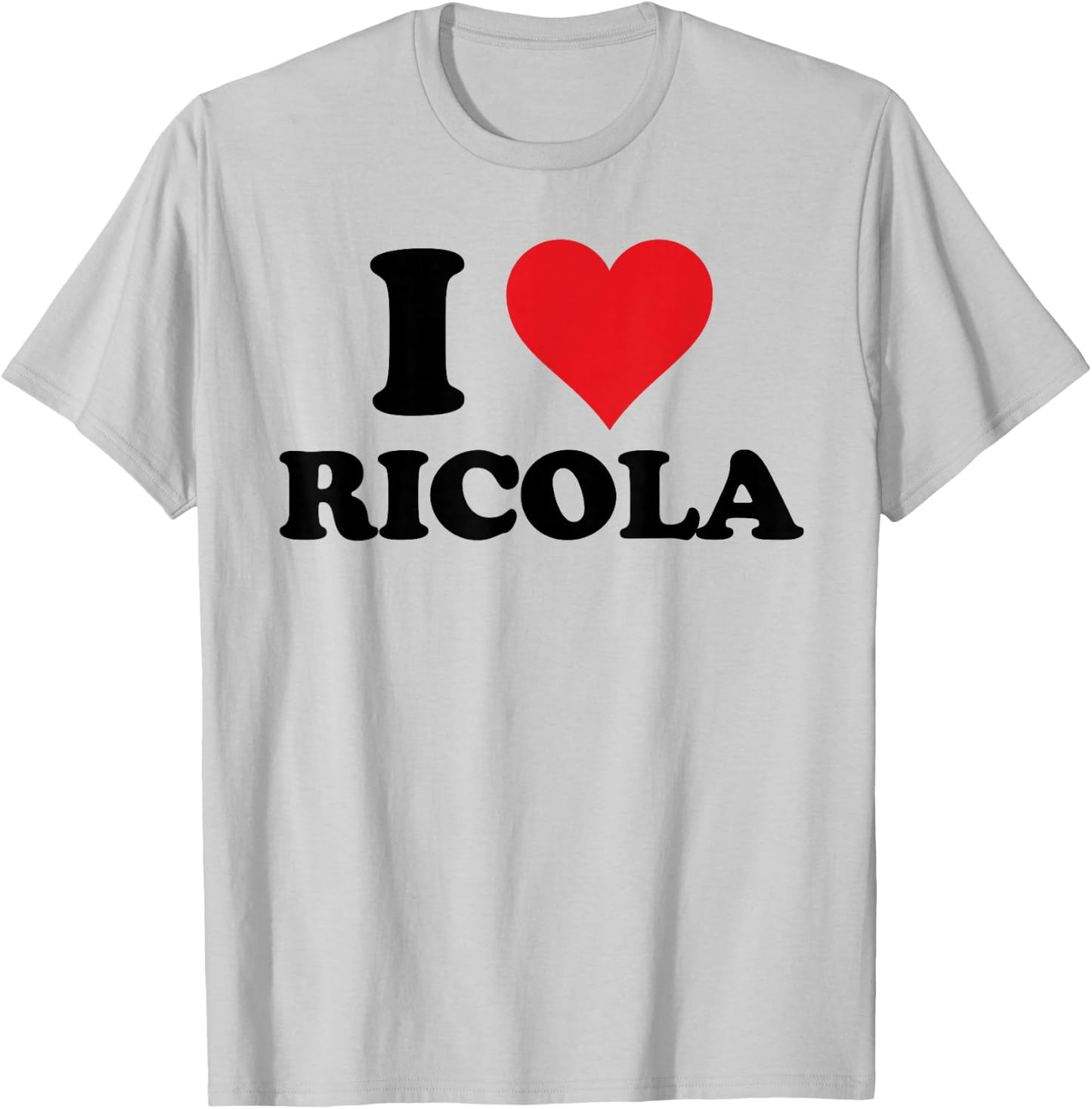 I Heart Ricola First Name I Love Personalised Stuff T-Shirt - T-Shirt | Ash