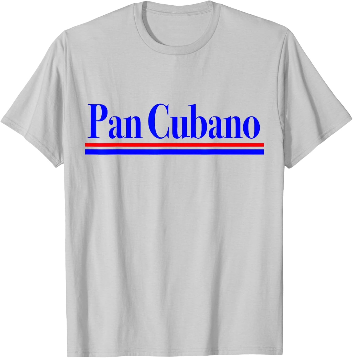 Pan Cubano Cuban Bread Funny T-Shirt - T-Shirt | Ash