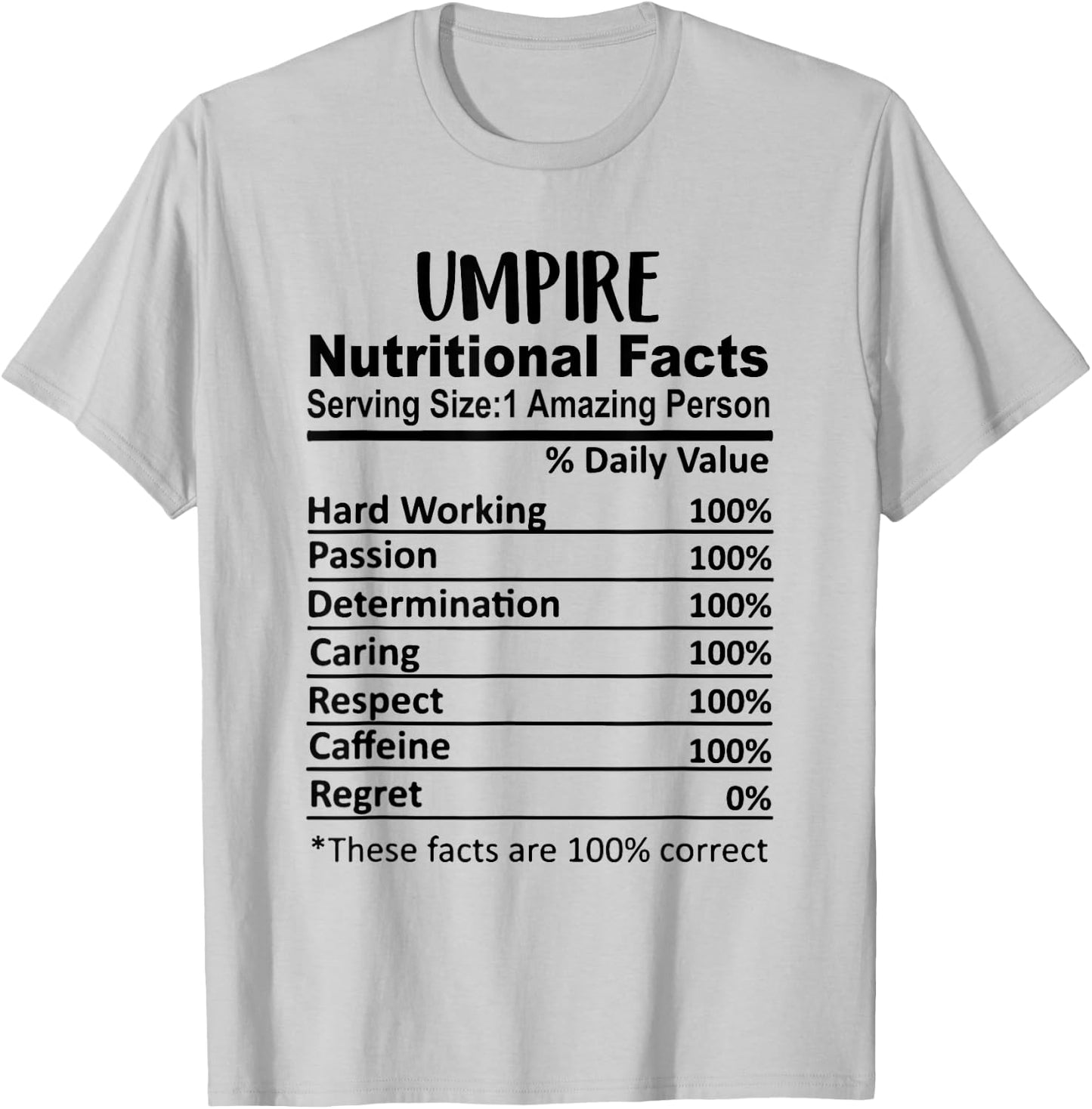 Umpire Nutrition Facts Funny T-Shirt - T-Shirt | Ash