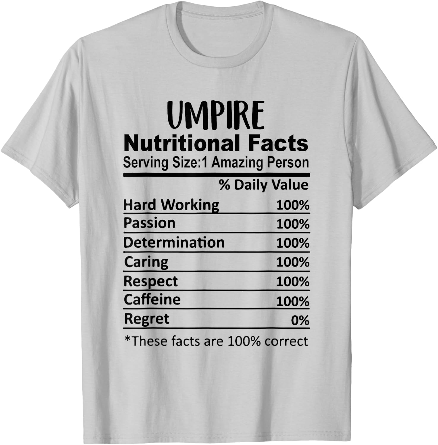 Umpire Nutrition Facts Funny T-Shirt - T-Shirt | Ash