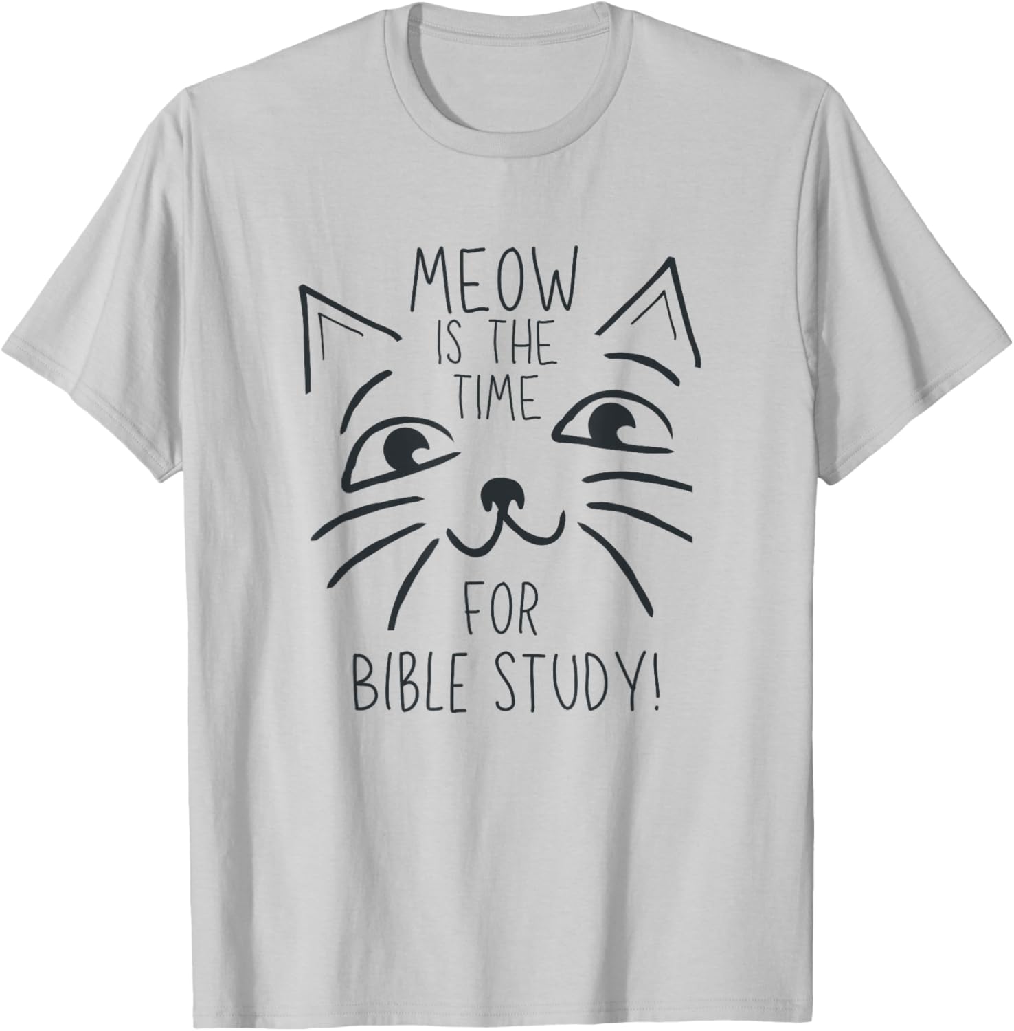 Funny Kitten Christian Faith Church Bible Study Cat Men Women T-Shirt - T-Shirt | Ash