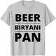 India, Hyderabad Inspired Beer Biryani Pan Fun Food Shirt T-Shirt - T-Shirt | Ash
