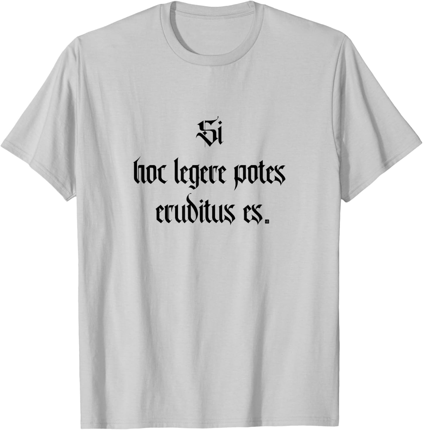 If You Can Read This, You're Over-Educated Learn Latin T-Shirt - T-Shirt | Ash
