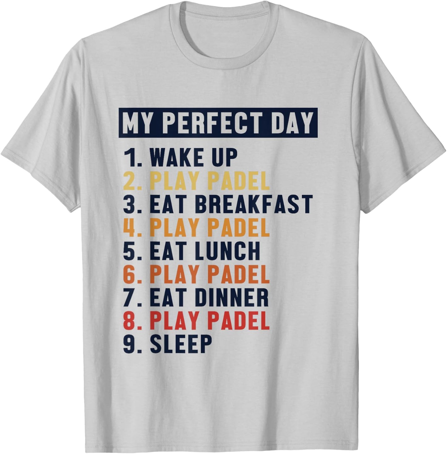 Padel Perfect Day Paddleball Padel Tennis Padel Player Padel T-Shirt - T-Shirt | Ash
