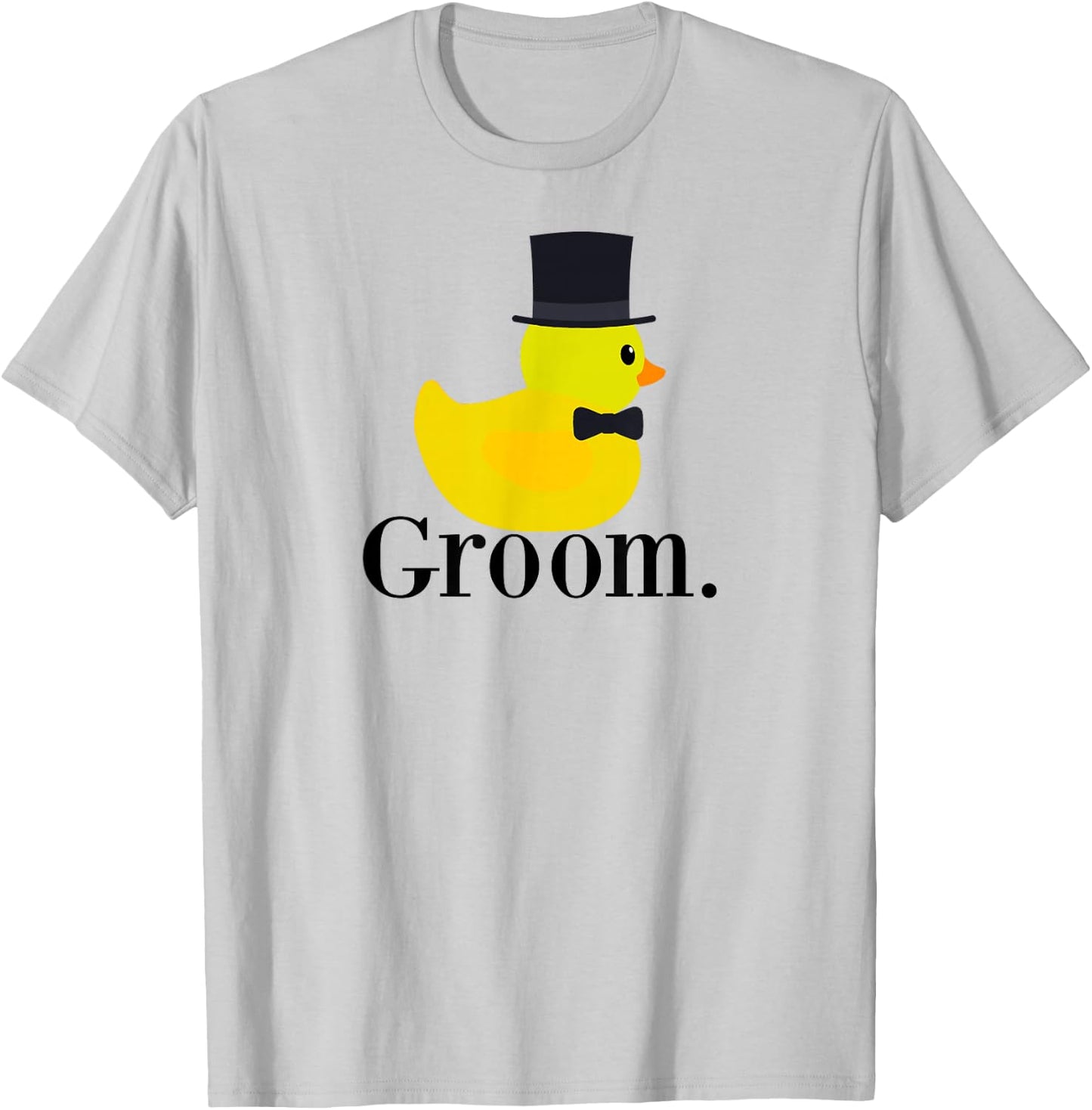 Rubber Duck Groom, Funny Husband to Be Shirt T-Shirt - T-Shirt | Ash