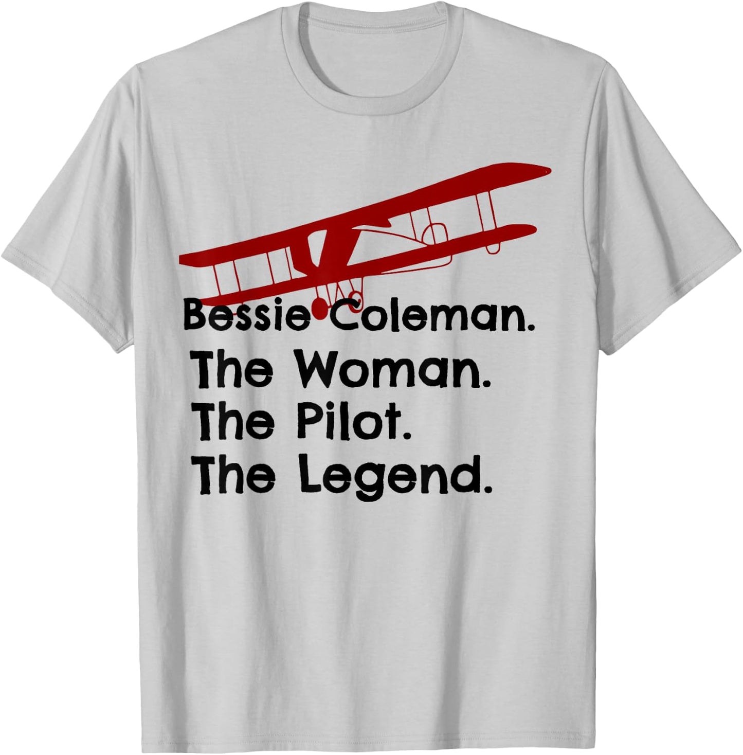 Bessie Coleman The Woman The Pilot The Legend Vintage T-Shirt - T-Shirt | Ash