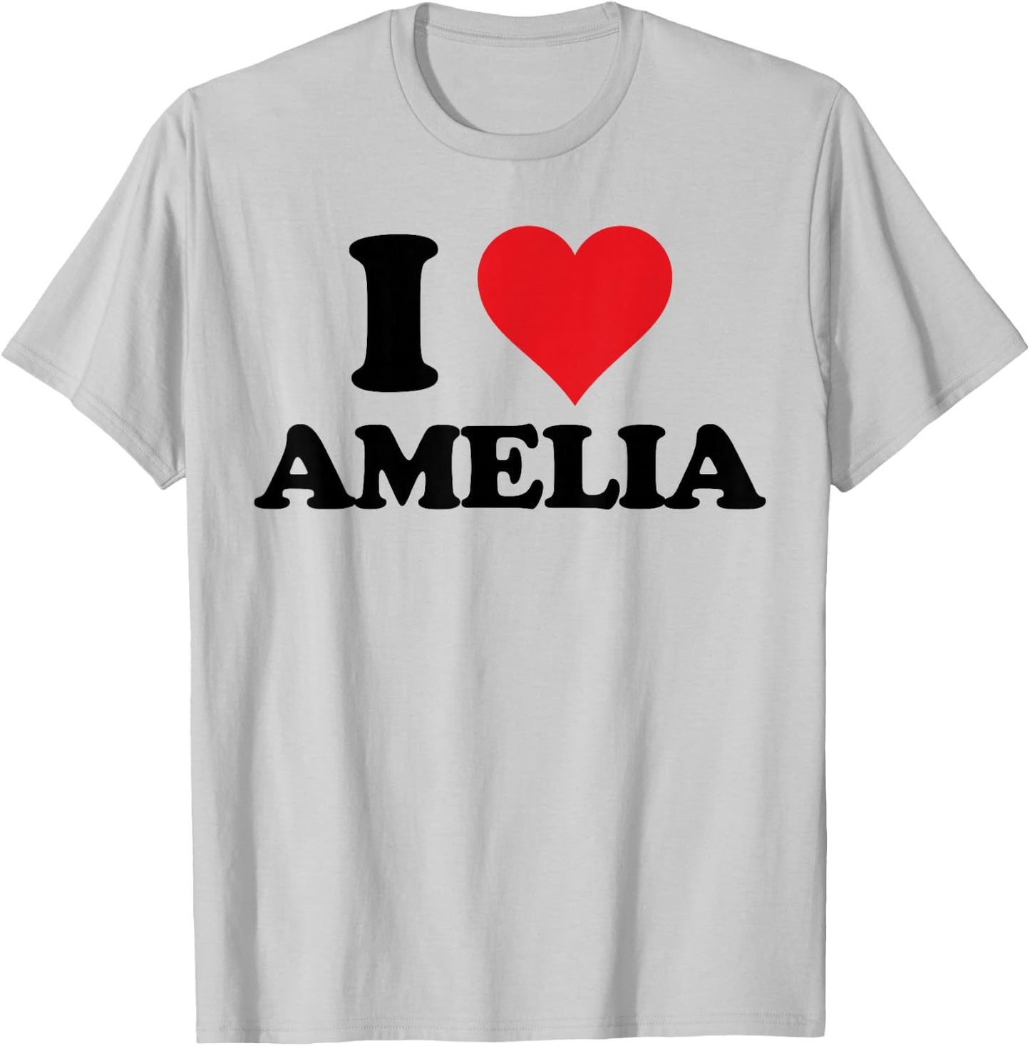 I Heart Amelia First Name I Love Personalised Stuff T-Shirt - T-Shirt | Ash