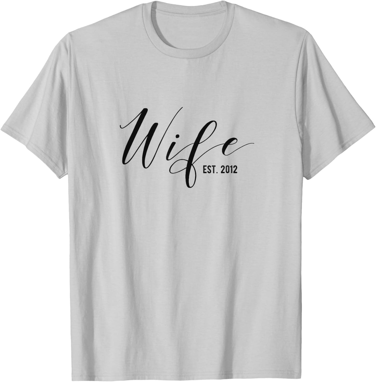 7th Wedding Anniversary Gift Wife Est 2012 T-Shirt - T-Shirt | Ash