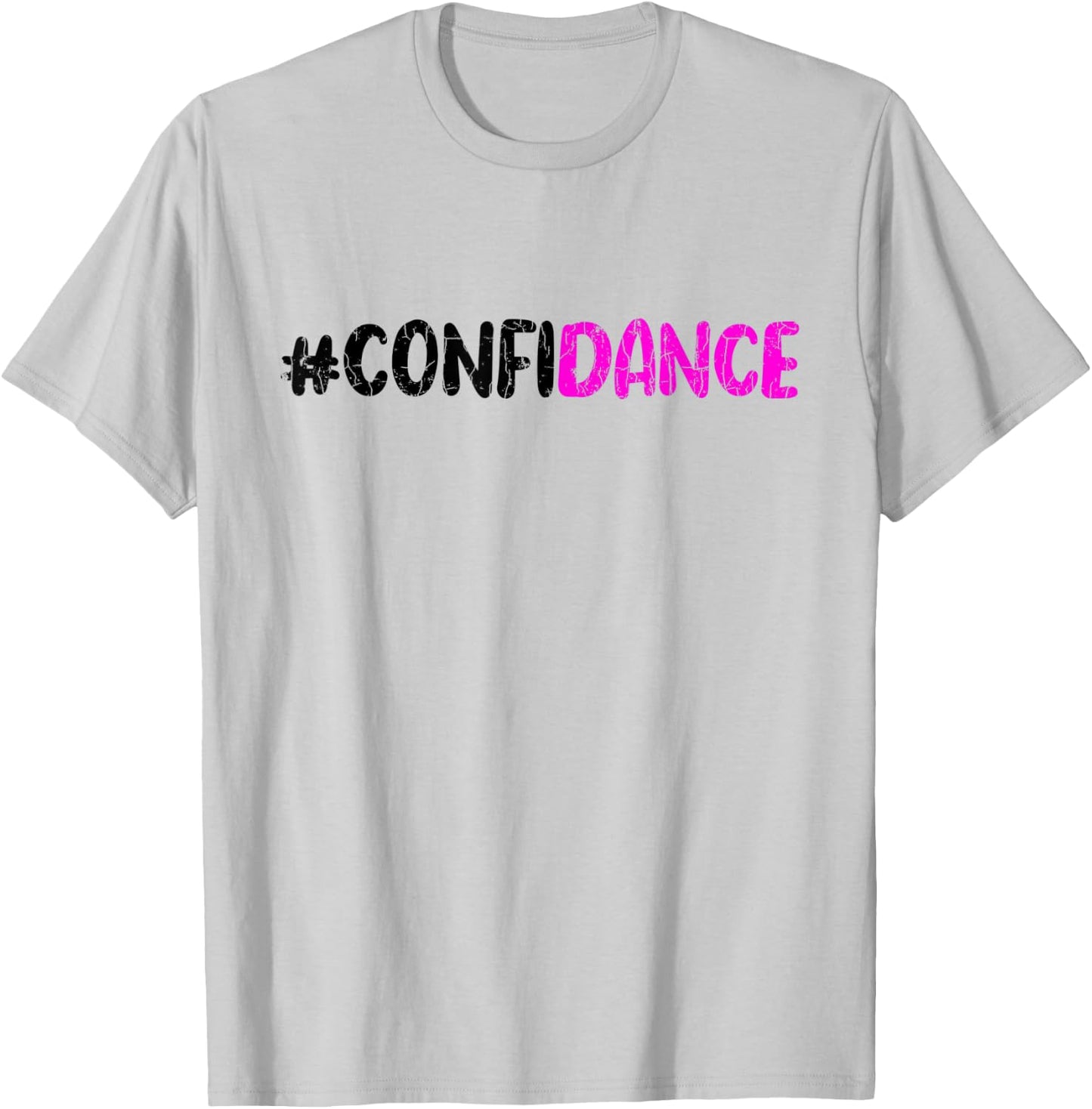 Confidance Funny Dancer Dancing Dance Lover Graphic T-Shirt - T-Shirt | Ash