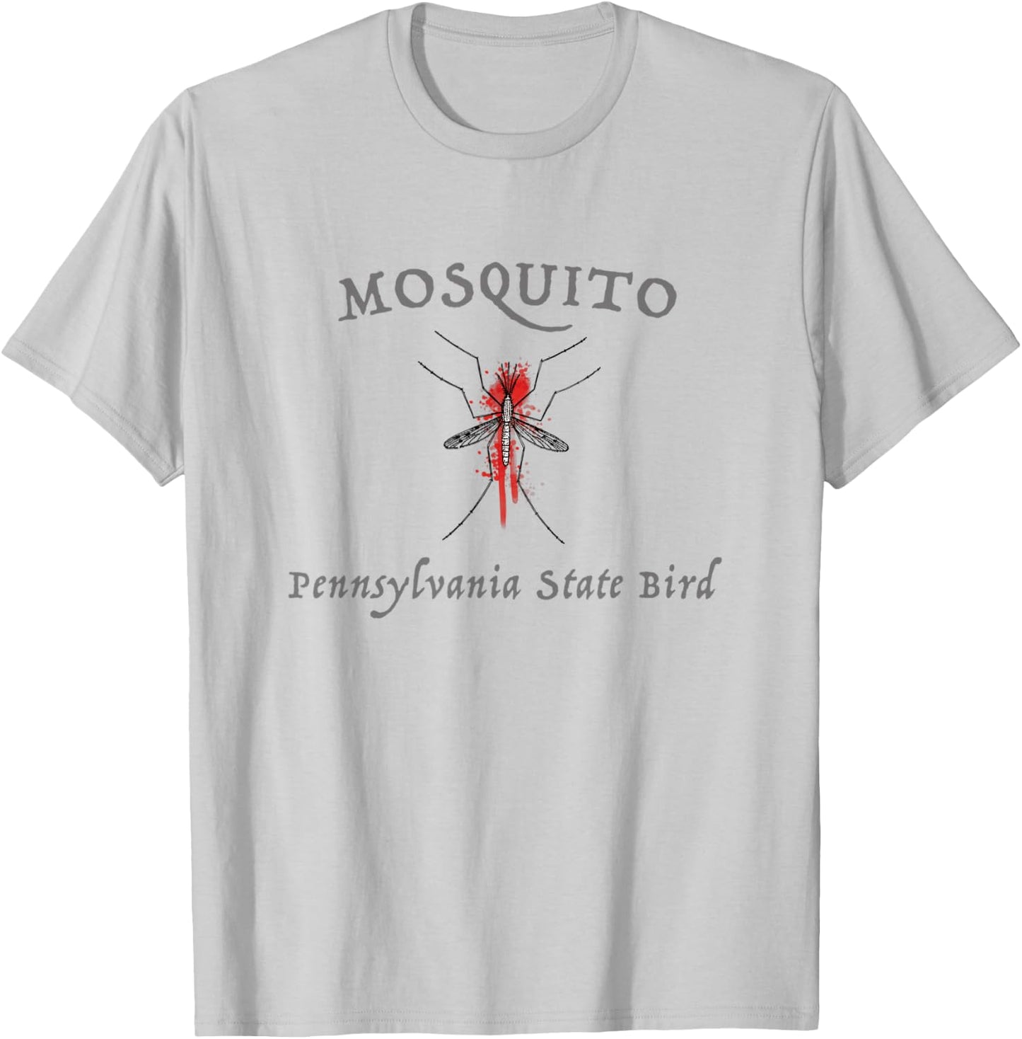 Mosquito Pennsylvania State Bird Funny Graphic T-Shirt - T-Shirt | Ash