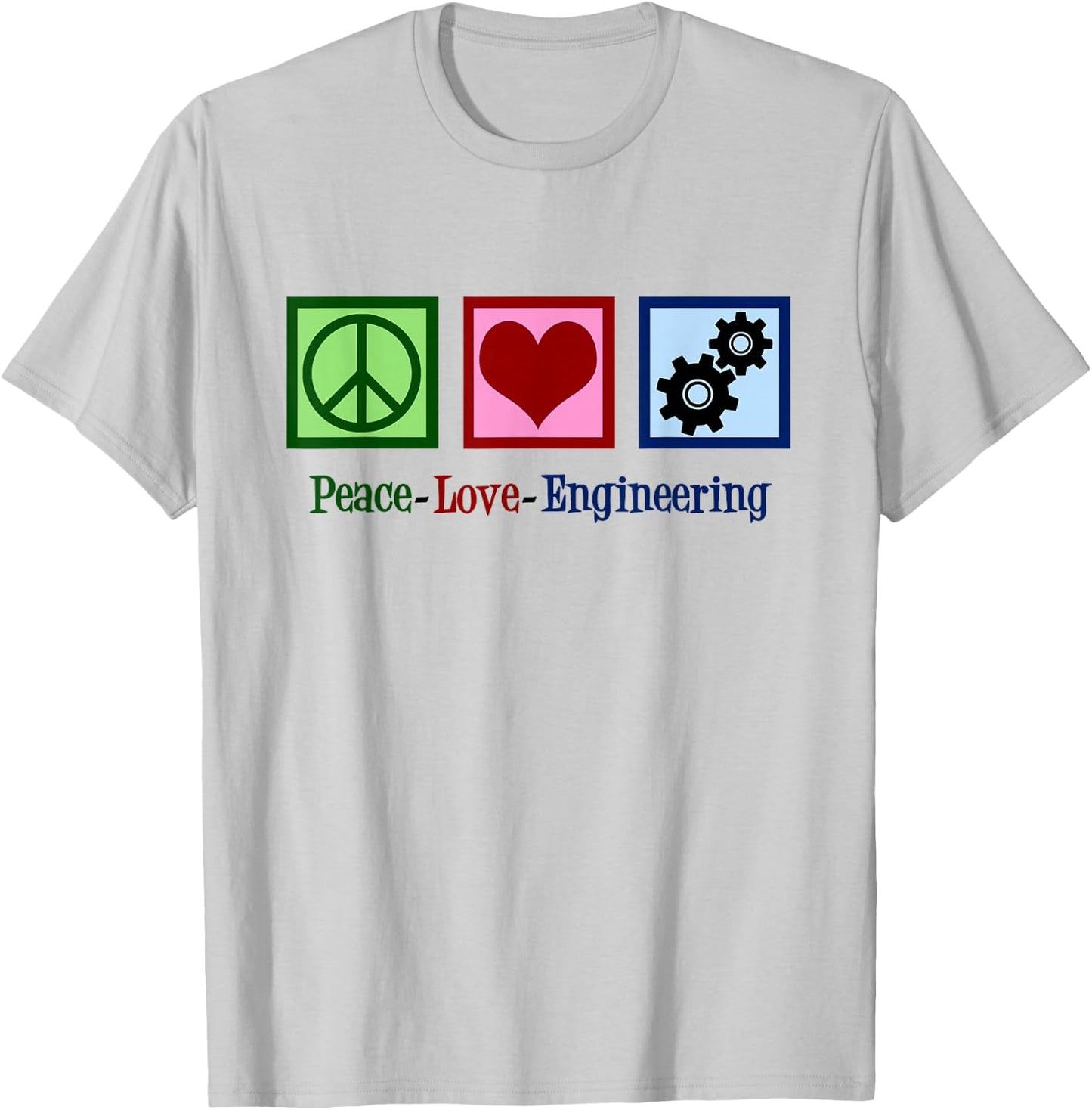 Peace Love Engineering Cute Mechanical Engineer T-Shirt - T-Shirt | Ash