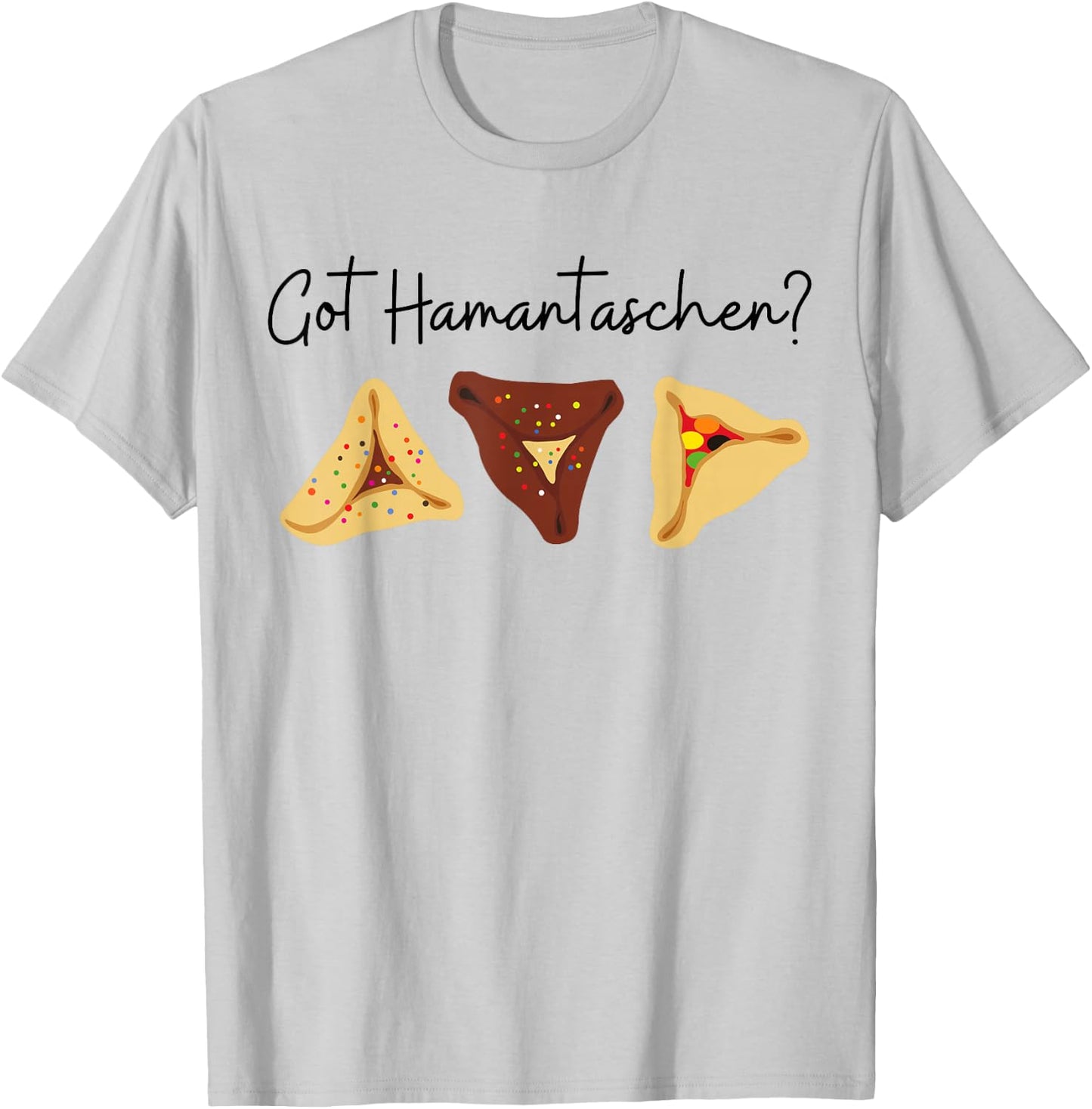 Happy Purim Got Hamantaschen? Jewish Baking Queen Esther T-Shirt - T-Shirt | Ash