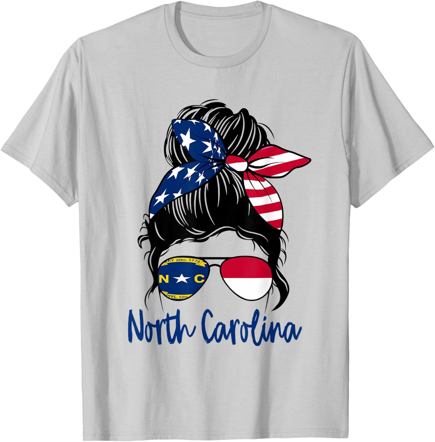 North Carolina Flag Messy bun Girl Patriotic Southern Pride T-Shirt - T-Shirt | Ash