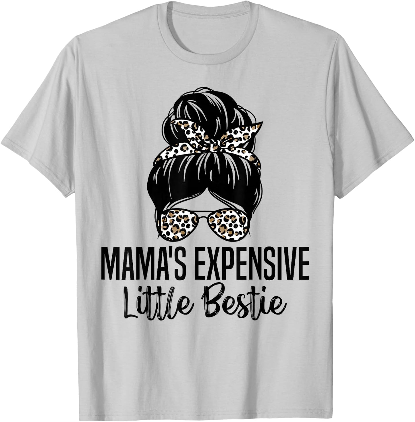 Mama's Expensive Little Bestie Groovy Funny mom messy bun T-Shirt - T-Shirt | Ash