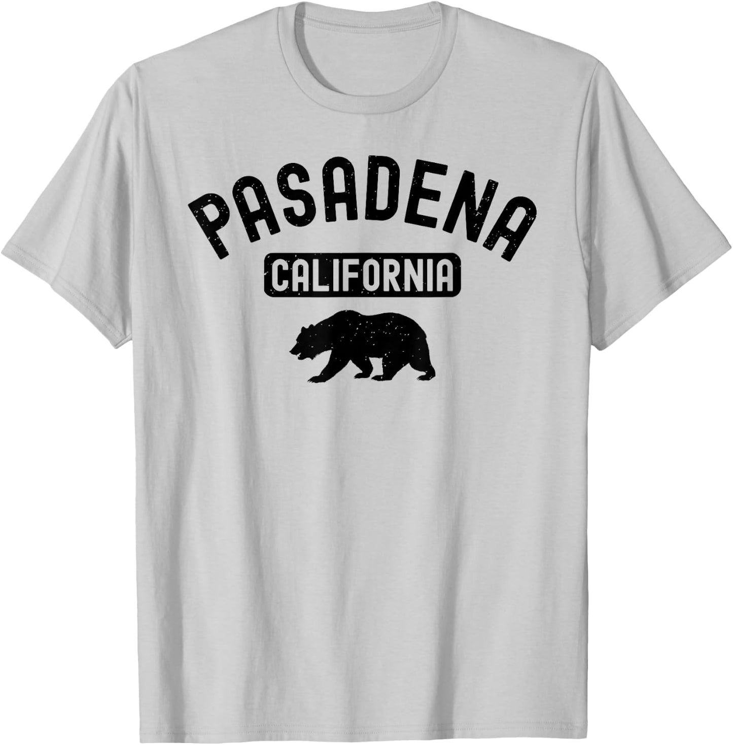 Pasadena California 626 Bear San Gabriel Valley Old Town T-Shirt - T-Shirt | Ash