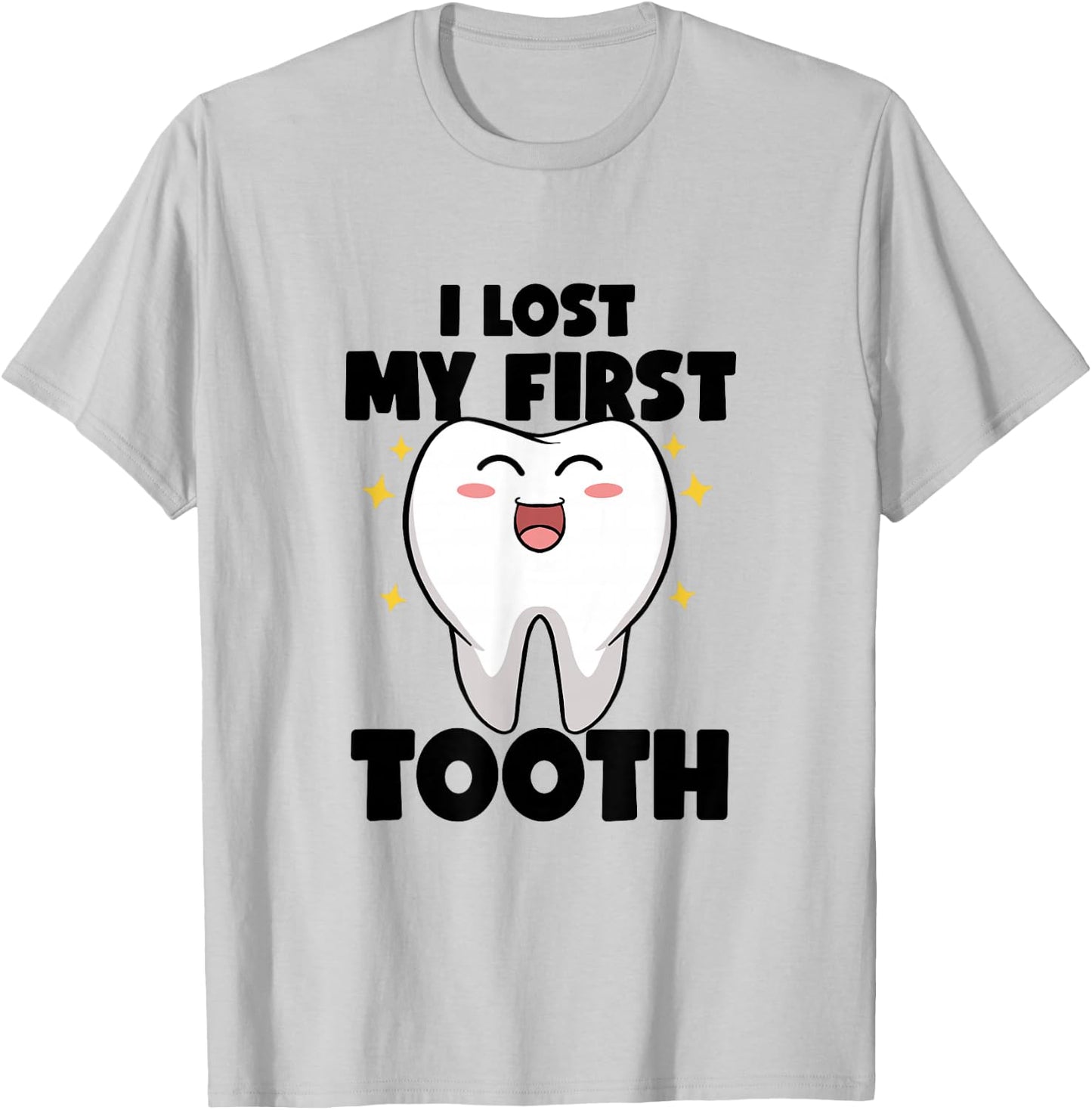 I Lost My First Tooth Kids Baby Teeth Pediatric Dentist T-Shirt - T-Shirt | Ash