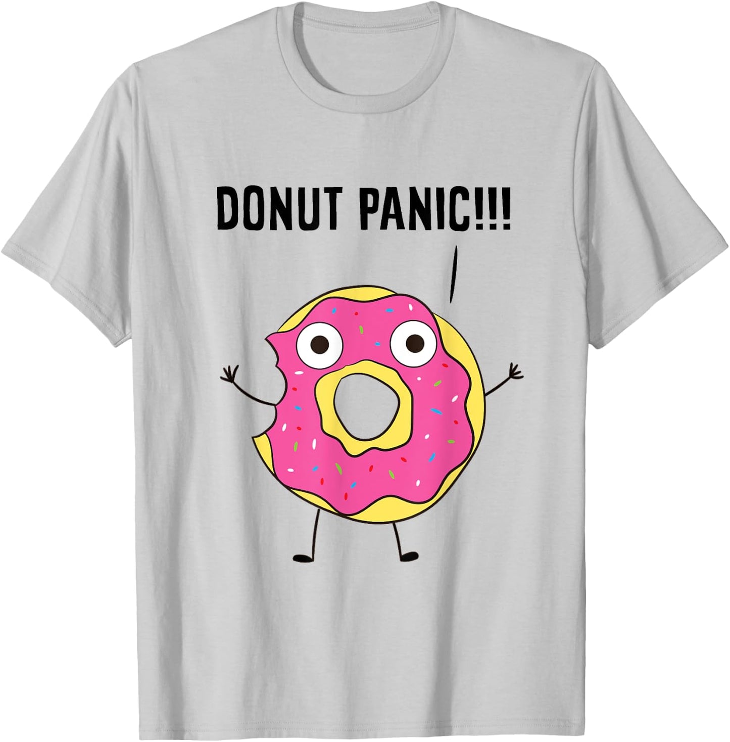 Donut No Panic Donut Panic Sweets Donut Panic Donuts T-Shirt - T-Shirt | Ash
