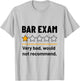 Bar Exam Survivor Funny 1 Star Very Bad Would Not Recommend T-Shirt - T-Shirt | Ash