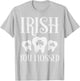 Irish You Flossed Teeth St Patricks Day Dentist Dental Asst T-Shirt - T-Shirt | Ash