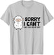 Sorry I Cant I Have Plans With My Sheep T-Shirt - T-Shirt | Ash