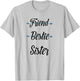 Friend Bestie Soul Sister Best for 2 3 Girls BFF T-Shirt - T-Shirt | Ash