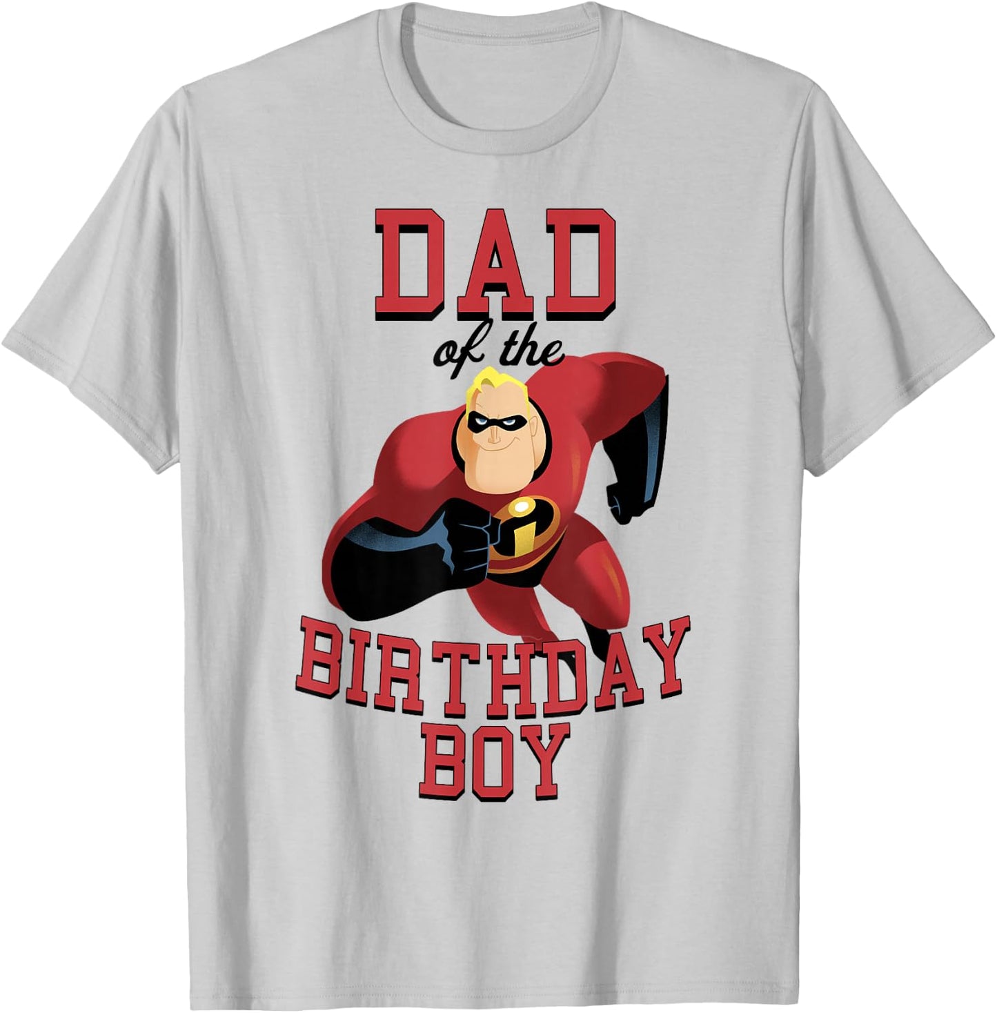 Disney Pixar The Incredibles Dad Of The Birthday Boy T-Shirt - T-Shirt | Ash